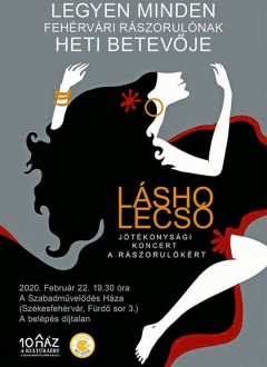 Lásho Lecsó jótékonysági koncert szombaton a  heti betevő javára